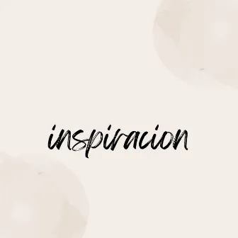 Inspiracion by Divijata Ash