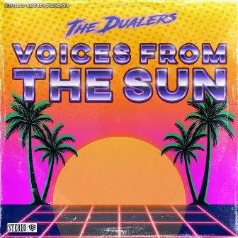 Voices from the Sun by The Dualers