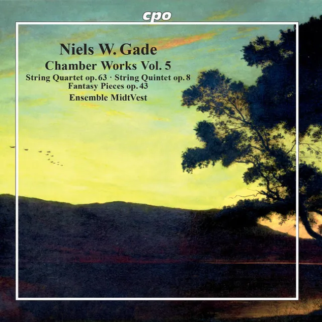 Gade: Chamber Works, Vol. 5