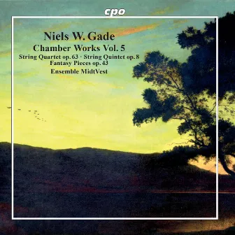 Gade: Chamber Works, Vol. 5 by Ensemble MidtVest