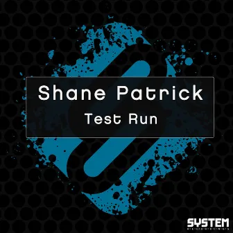 Test Run by Shane Patrick