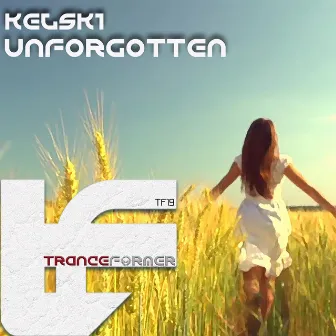 Unforgotten by Kelski