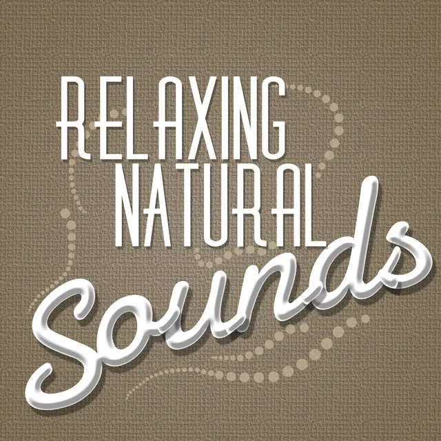 Relaxing Natural Sounds