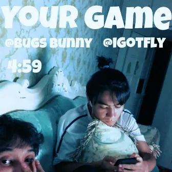 YOURGAME by igotfly