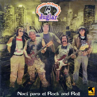 Nací para el Rock and Roll by Juglar