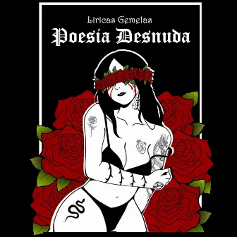 Poesia Desnuda by Liricas Gemelas