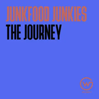 The Journey by Junkfood Junkies