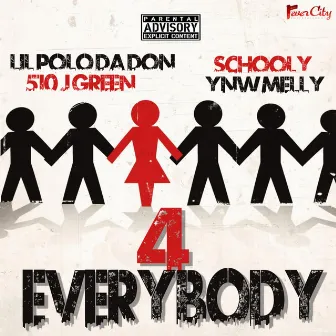 4 Everybody by Lil Polo Da Don