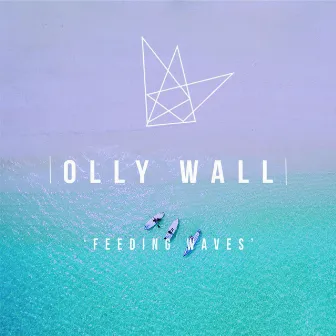 Feeding Waves by Olly Wall