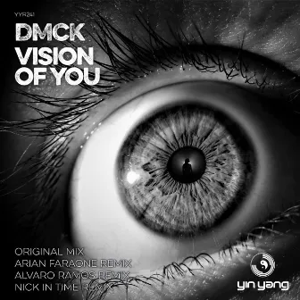 Vision Of You by DMCK