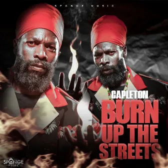 Burn up the Streets by Sponge Music