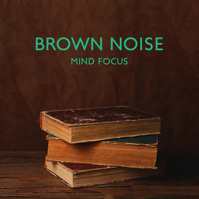 Brown Noise for Concentration