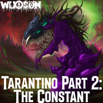 Tarantino Part 2: The Constant by Wubson