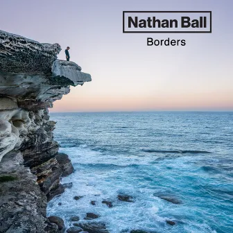 Borders by Nathan Ball