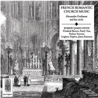 French Romantic Church Music by Robert James Stove