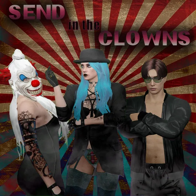 Send in the Clowns