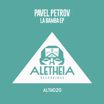 La Bamba EP by Pavel Petrov