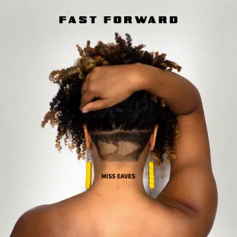 Fast Forward by Miss Eaves