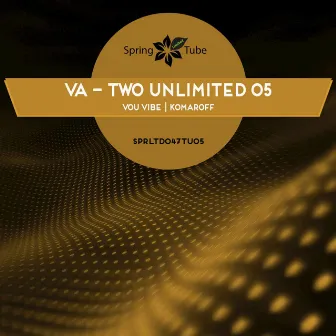 Two Unlimited 05 by Vou Vibe