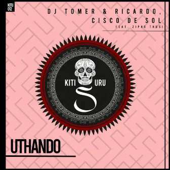 Uthando by Cisco De Sol