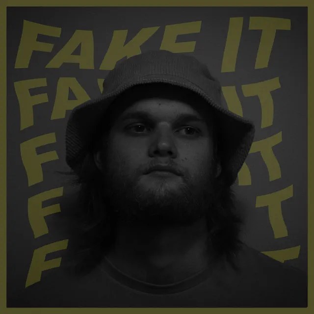 Fake It