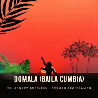 Domala ( Baila Cumbia ) by German Leguizamon