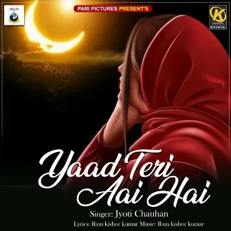 Yaad Teri Aai Hai by Jyoti Chauhan