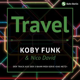 Travel (Radioversion) by Koby Funk