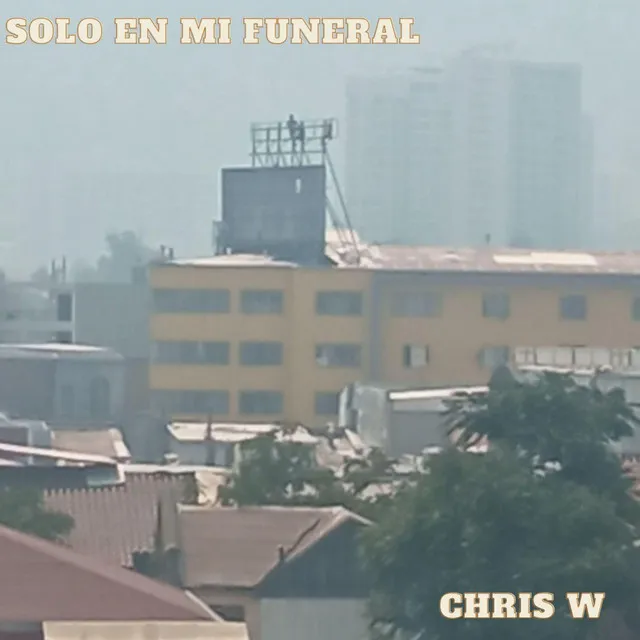 Solo en mi funeral Demo