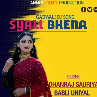 Syali Bhena (Gadwali song) by Babli Uniyal Saklani