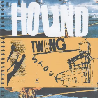 Twang / Stock by Hound