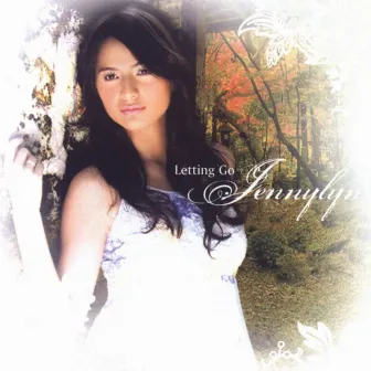 Letting Go by Jennylyn Mercado