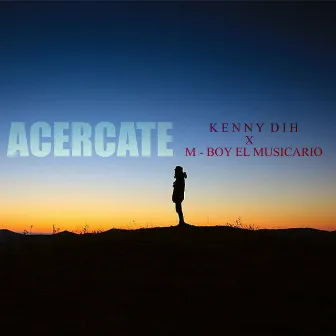 Acercate by M-boy El Musicario