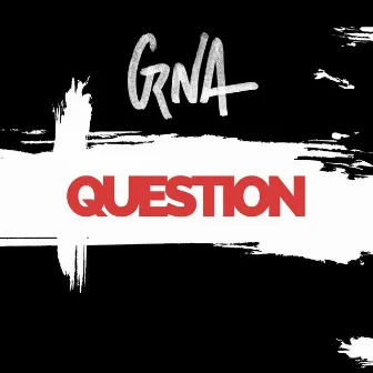 Question by GRNA