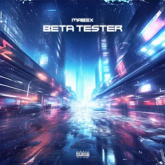 Beta Tester by MABEX DIGITAL