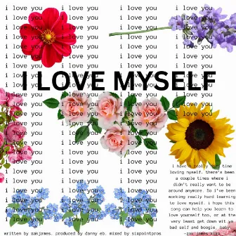 I LOVE MYSELF by Zak James