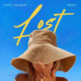 Lost (Remix) by Carol Seubert