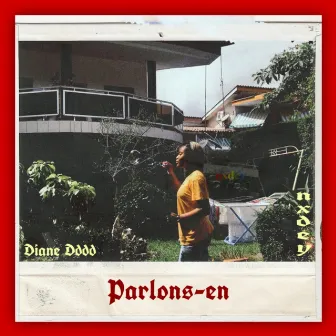 Parlons-en by Diane Dddd