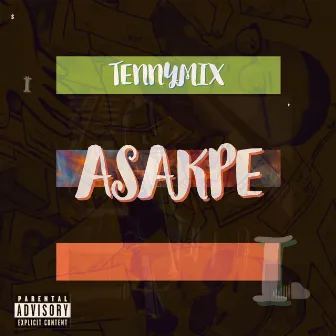 Asakpe by Tennymix