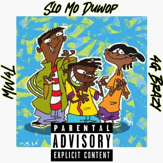 Edd, Ed & Eddy by Slo Mo Duwop