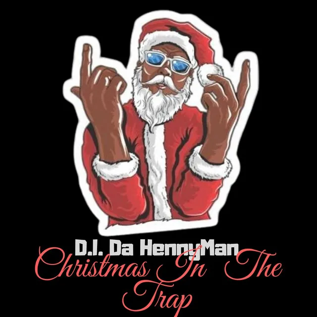 Christmas In The Trap