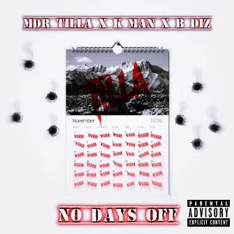 No Days Off by MDR Tilla