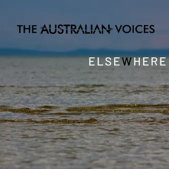 Elsewhere by The Australian Voices