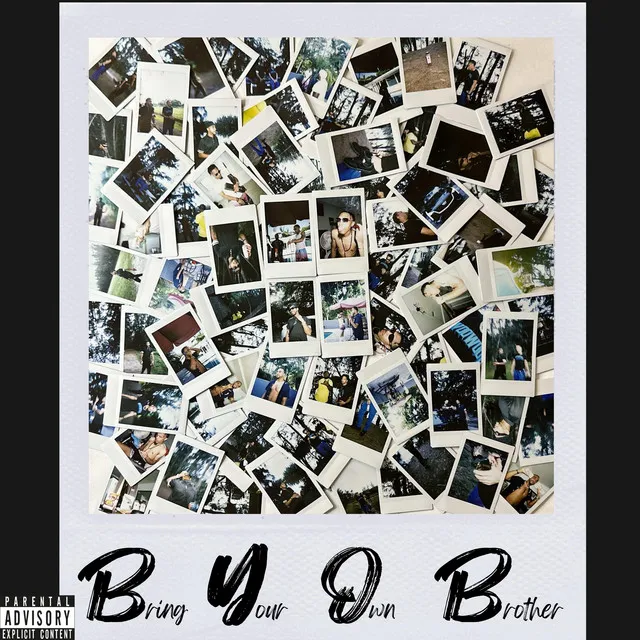 Bring Your Own Brother (B.Y.O.B.)