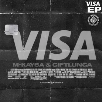 VISA EP by M-KaySA