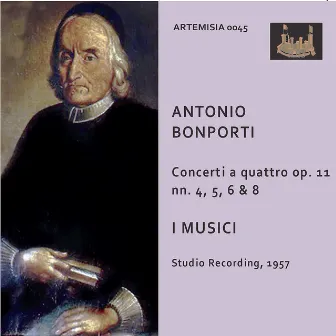 Bonporti: Concerti, Op.11 Nos. 4, 5, 6 & 8 by Francesco Antonio Bonporti