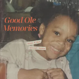 Good Ole Memories by Drea D'Nur