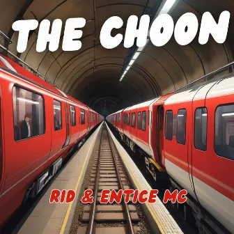 The Choon by Entice MC