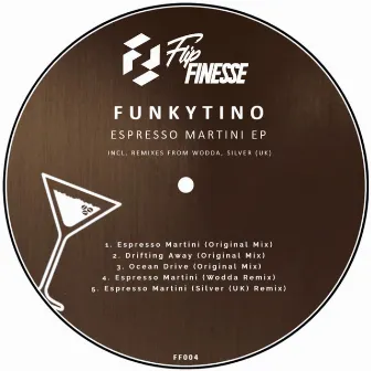 Espresso Martini EP by FunkyTino