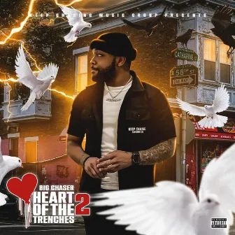 Heart of the Trenches 2 by Big Chaser